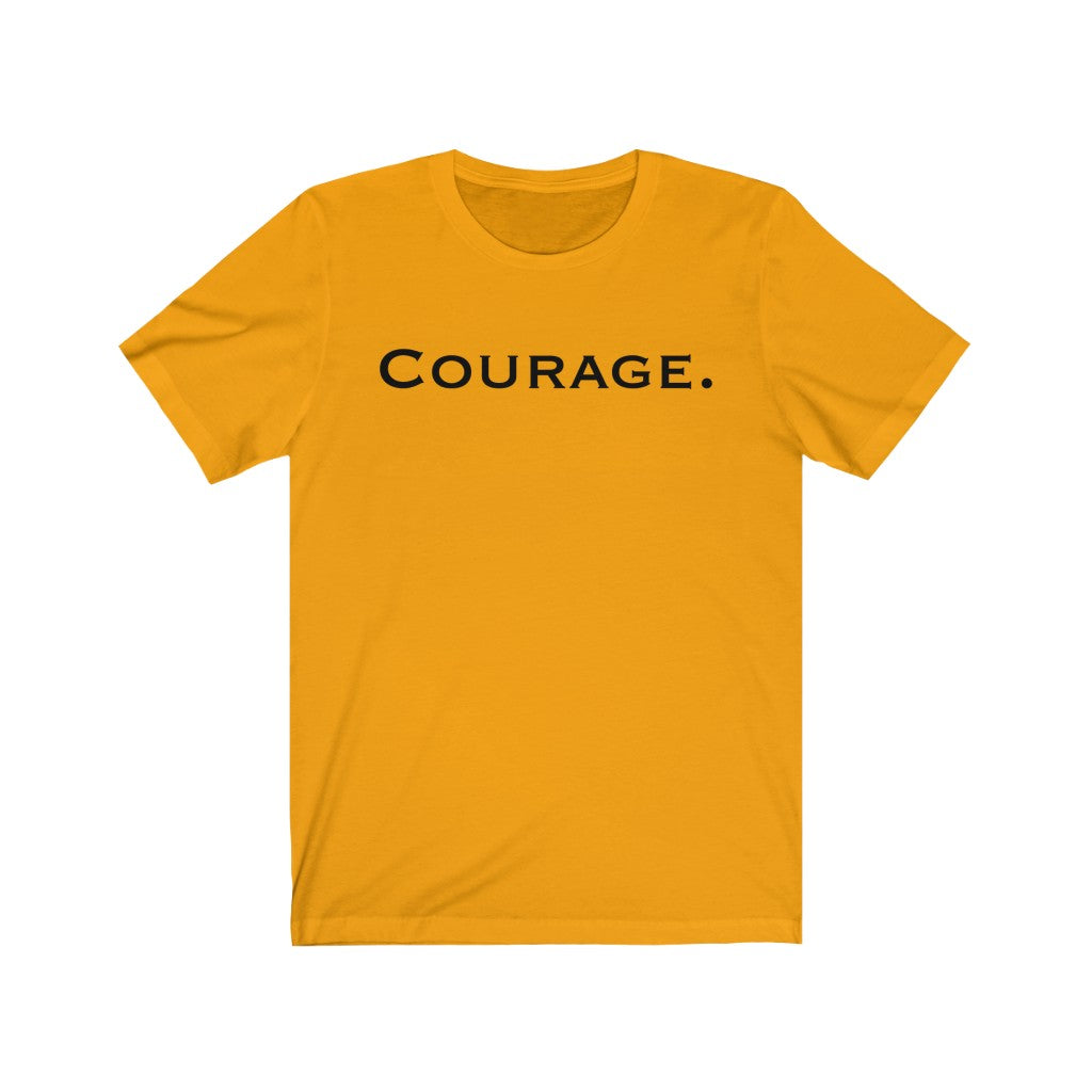 Courage