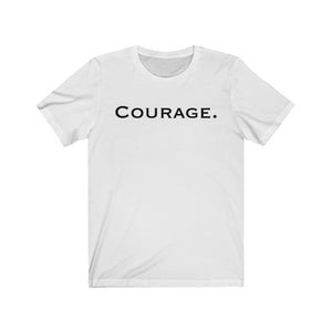 Courage